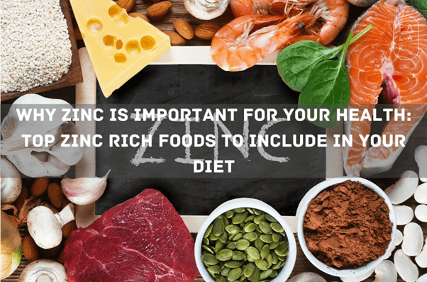 Why Zinc is Important for Your Health: Top Zinc Rich Foods to Include in Your Diet - Palak Notes